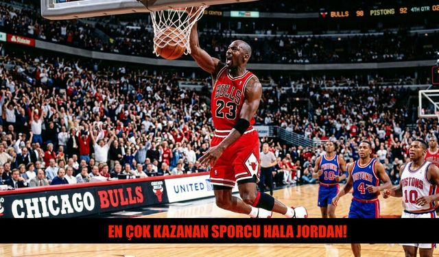 Dünyanın En Çok Kazanan Sporcusu Hala Michael Jordan
