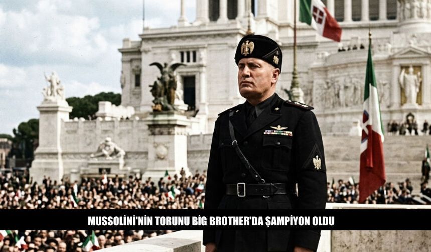 Mussolini'nin Torunu Big Brother'da Şampiyon Oldu