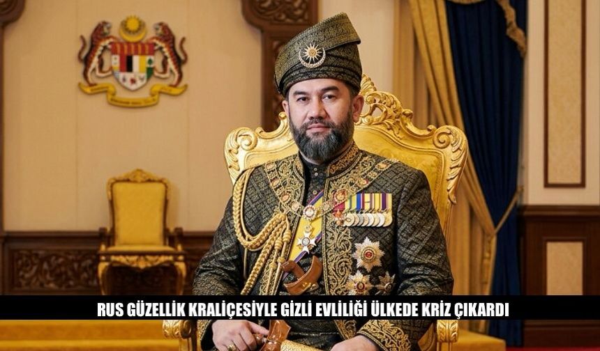 Malezya Kralının Güzellik Kraliçesiyle Evliliği Olay Çıkardı