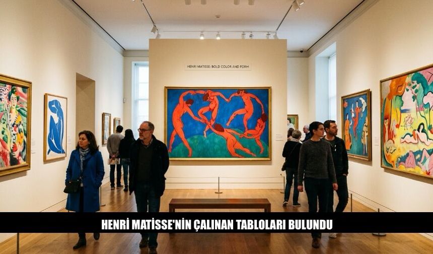 Henri Matisse'nin Çalınan Tabloları Bulundu