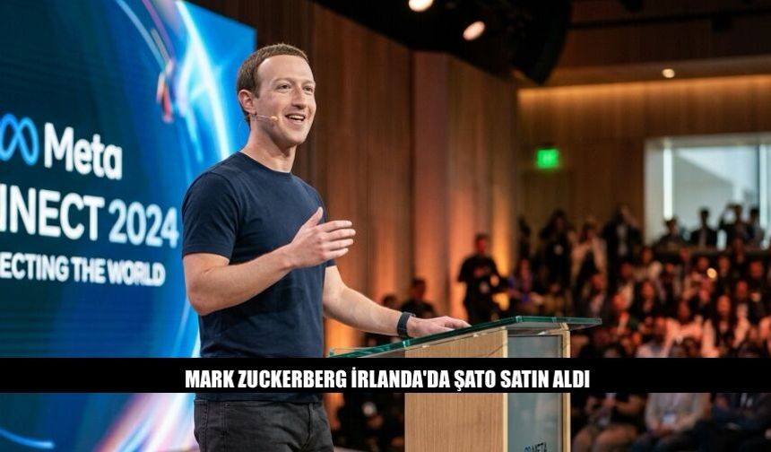 Mark Zuckerberg İrlanda'da Şato Satın Aldı