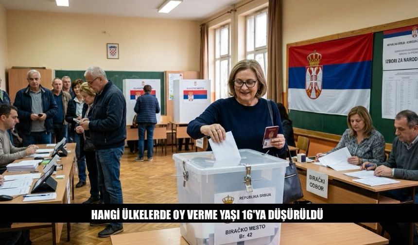 Hangi Ülkelerde Oy Verme Yaşı 16'ya Düşürüldü