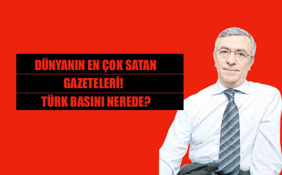 İşte Dünyanın En Çok Satan Gazeteleri Türk Basını Nerede?