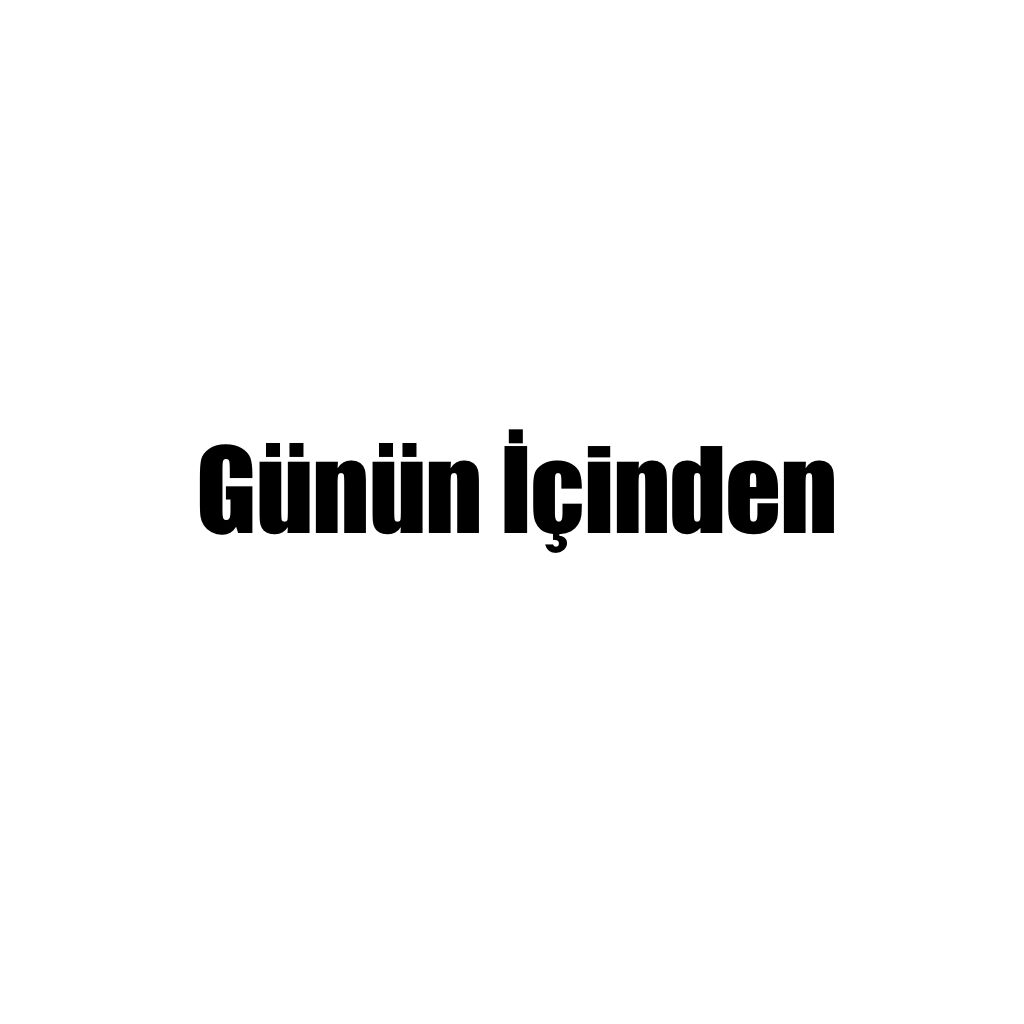 Günün İçinden